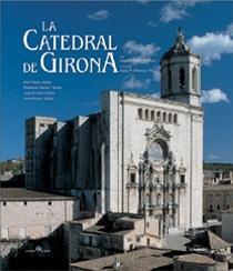 CATEDRAL DE GIRONA | 9788477829393 | AA. VV.