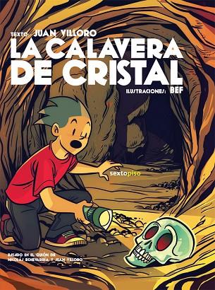 LA CALAVERA DE CRISTAL | 9786077781189 | VILLORO