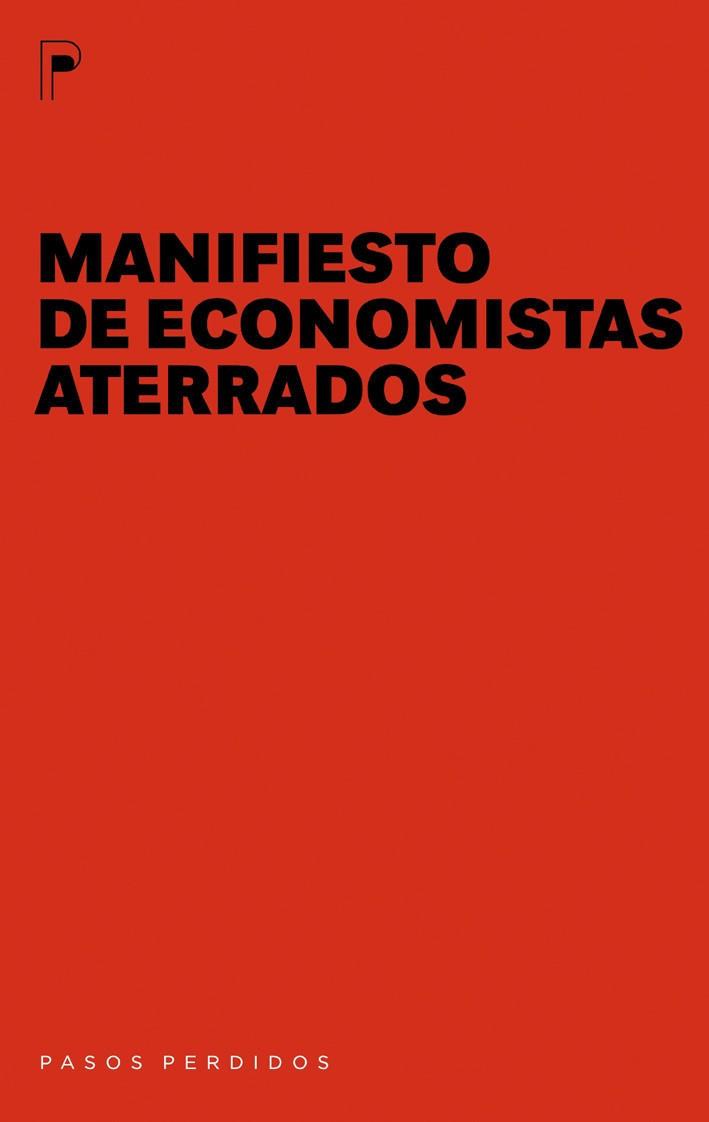 MANIFIESTO DE ECONOMISTAS | 9788492979110 | ASKENAZY, PHILIPPE/COUTROT, THOMAS/ORLéAN, ANDRé/STERDYNIAK, HENRI