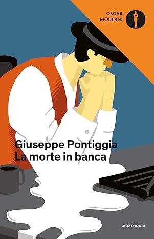 LA MORTE IN BANCA | 9788804730330 | GIUSEPPE PONTIGGIA