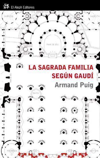 LA SAGRADA FAMILIA SEGUN GAUDI | 9788476699478 | PUIG