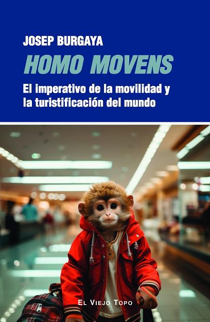 HOMO MOVENS | 9788419778895 | BURGAYA, JOSEP