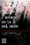 L'ASSASSI DE LA FI DEL MON | 9788466406895 | LEYVA