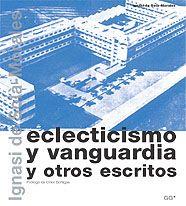 ECLECTICISMO Y VANGUARDIA Y OTRO | 9788425219498 | MORALES