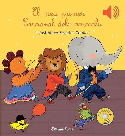 EL MEU PRIMER CARNAVAL DELS ANIMALS | 9788416519613 | SEVERINE CORDIER