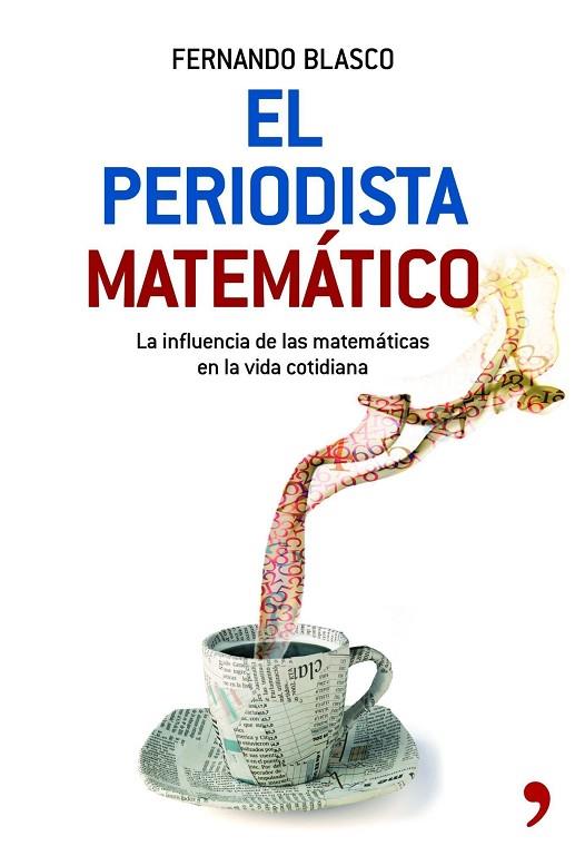 EL PERIODISTA MATEMATICO | 9788484608059 | BLASCO