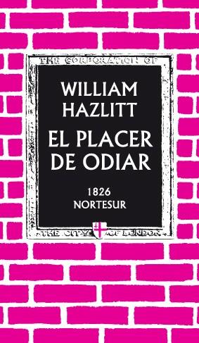 EL PLACER DE ODIAR | 9788493683436 | HAZLITT