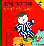 EN XUPI NO TE MES SON | 9788424603571 | COURTIN, THIERRY