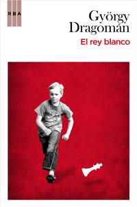 EL REY BLANCO | 9788498677171 | DRAGOMAN