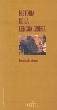 HIS.DE LA LENGUA GRIEGA | 9788424919719 | ADRADOS