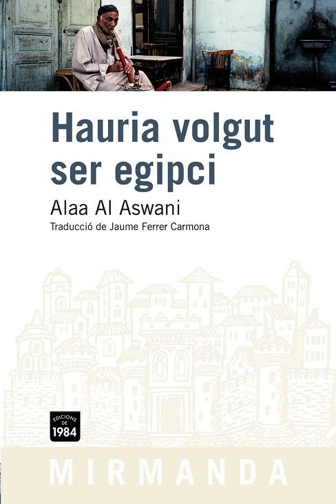 HAURIA VOLGUT SER EGIPCI | 9788492440665 | ASWANI