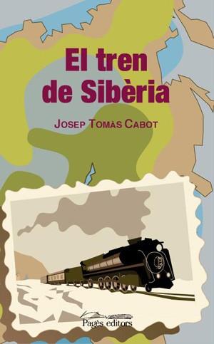 EL TREN DE SIBÈRIA | 9788497792707 | JOSEP ROMÀS CABOT