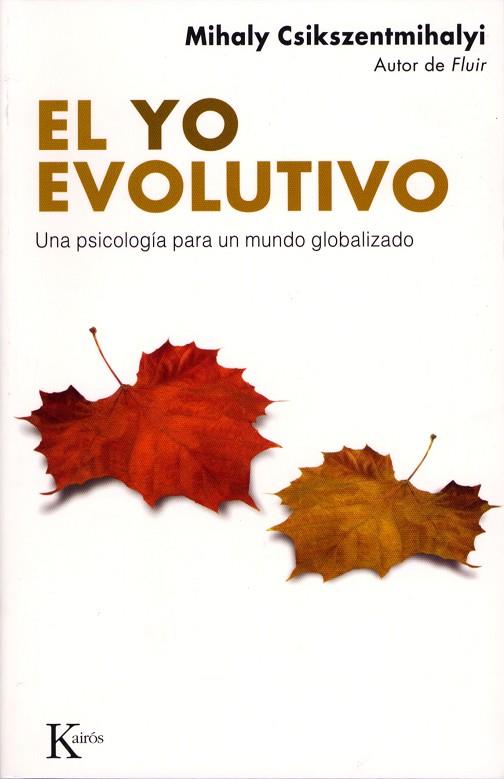 YO EVOLUTIVO | 9788472456662 | CSIKSZENTMIHALYI