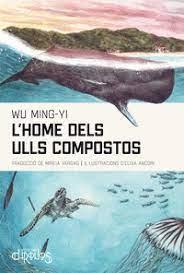 L'HOME DELS ULLS COMPOSTOS | 9788412498011 | MING-YI, WU