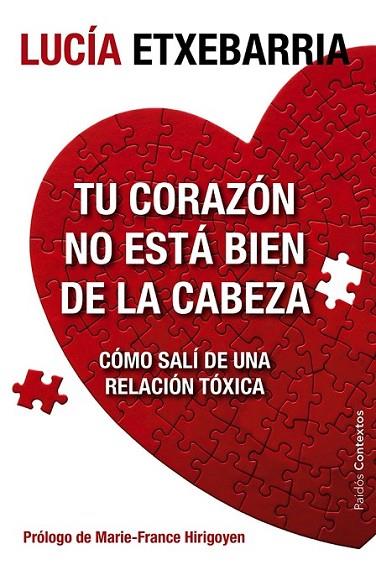 TU CORAZON NO ESTA BIEN DE LA CABEZA | 9788449329197 | ETXEBARRÍA