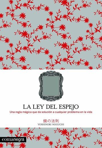 LA LEY DEL ESPEJO | 9788493600686 | NOGUCHI, ISAMU