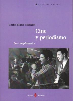 CINE Y PERIODISMO | 9788476284834 | TOSANTOS