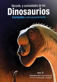 RÉCORDS Y CURIOSIDADES DE LOS DINOSAURIOS | 9788416728534 | MOLIN-PÉREZ, RUBÉN/LARRAMENDI, ASIER