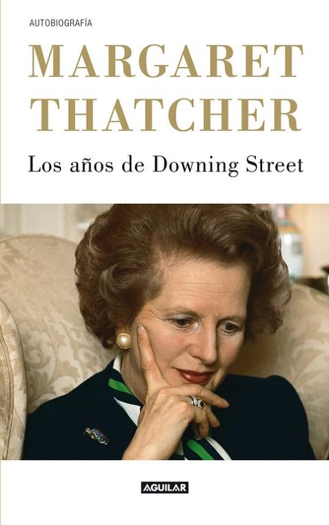 LOS AÑOS DE DOWNING STREET | 9788403053007 | THATCHER