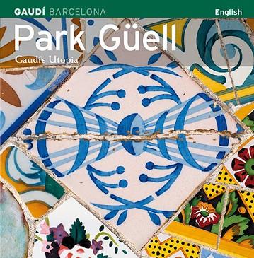 PARK GÜELL | 9788484781172 | DIVERSOS