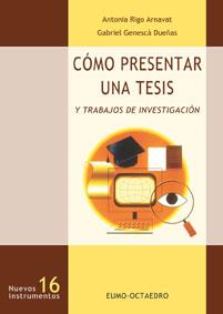 COMO PRESENTAR UNA TESIS NI-16 | 9788480635493 | RIGO ARNAVAT, ANTONI