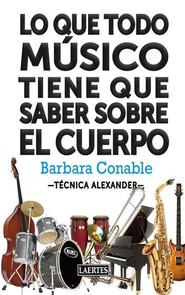 LO QUE TODO MUSICO DEBE DE SABER | 9788475848488 | CONABLE