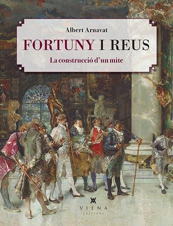 FORTUNY I REUS | 9788418908200 | ARNAVAT CARBALLIDO, ALBERT