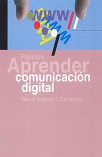 APRENDER COMUNICACION DIGITAL | 9788449318733 | ARQUES I SALVADOR