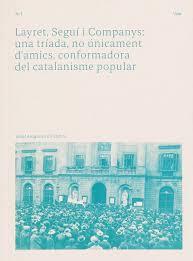 LAYRET, SEGUÍ I COMPANYS: UNA TRÍADA, NO ÚNICAMENT D'AMICS, CONFORMADORA DEL CAT | 9788409439997 | ARAGONÉS CHICHARRO, VIDAL