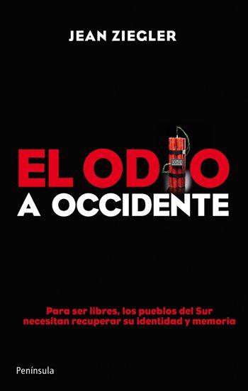 EL ODIO A OCCIDENTE | 9788499420486 | ZIECLER