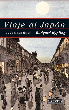 VIAJE AL JAPON | 9788475847122 | KYPLING