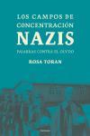 CAMPOS DE CONCENTRACIÓN NAZIS | 9788483076781 | ROSA TORAN