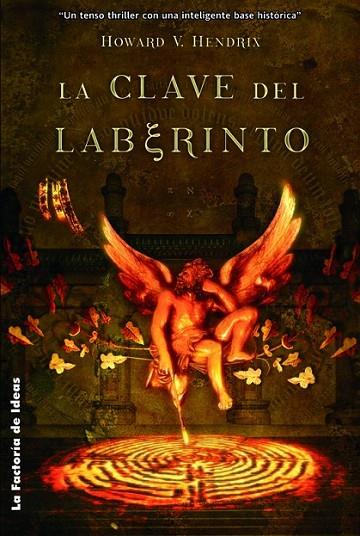 LA CLAVE DEL LABERINTO | 9788498000634 | HENDRIX