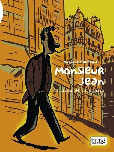 MONSIEUR JEAN, LA TEORIA DE LOS SOLTEROS | 9788493464707 | BERBERIAN / DUPUY