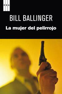 LA MUJER DE PELIRROJO | 9788490063712 | BALLINGER