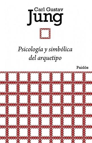 PSICOLOGIA Y SIMBOLICA DEL ARQUE | 9788449326134 | JUNG