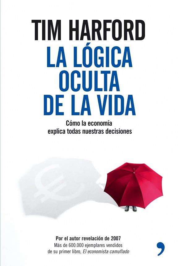 LA LOGICA OCULTA DE LA VIDA | 9788484606970 | HARFORD