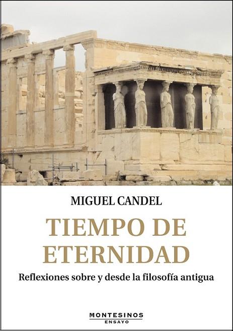 TIEMPO DE ETERNIDAD | 9788415216483 | CANDEL SANMARTÍN, MIGUEL