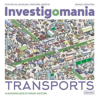 INVESTIGOMANIA. TRANSPORTS | 9788412860016 | DE LAGAUSIE, JUSTINE/MARTIN, RAPHAËL