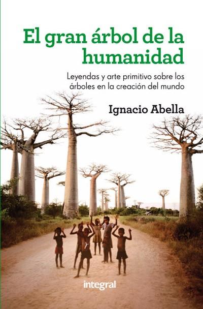 EL GRAN ARBOL DE LA HUMANIDAD | 9788415541349 | ABELLA