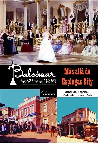 MÁS ALLÁ DE ESPLUGAS CITY | 9788447529483 | ESPAÑA/JUAN I BABOT