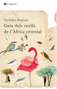 GUIA DELS OCELLS DE L'AFRICA ORI | 9788498674200 | DRAYSON