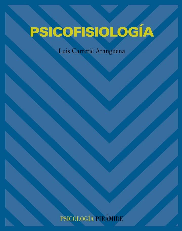 PSICOFISIOLOG-A | 9788436816181 | CARRETIÚ, LUIS