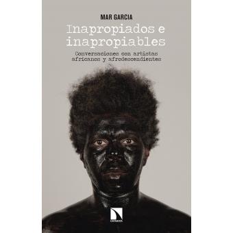 INAPROPIADOS E INAPROPIABLES | 9788490974360 | GARCIA LÓPEZ, MAR