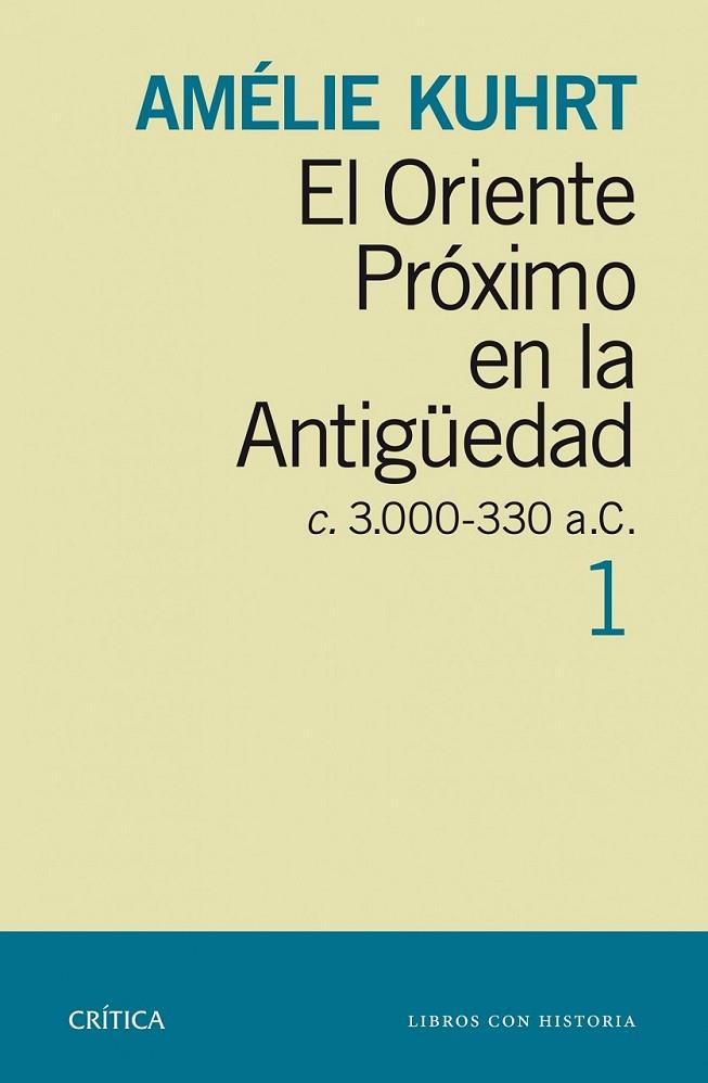 EL ORIENTE PROXIMO EN LA ANTIGUEDAD 1 | 9788498926880 | KUHRT