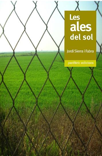 LES ALES DEL SOL | 9788493549862 | SIERRA I FABRA