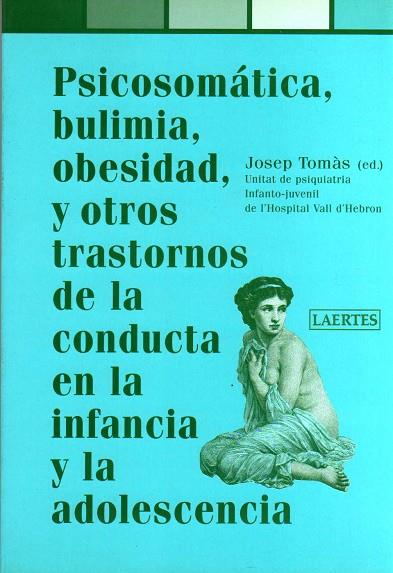 PSICOSOMATICA BULIMIA OBESIDAD Y | 9788475844473 | TOMÓS, JOSEP