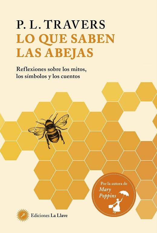 LO QUE SABEN LAS ABEJAS | 9788416145829 | TRAVERS, P. L.