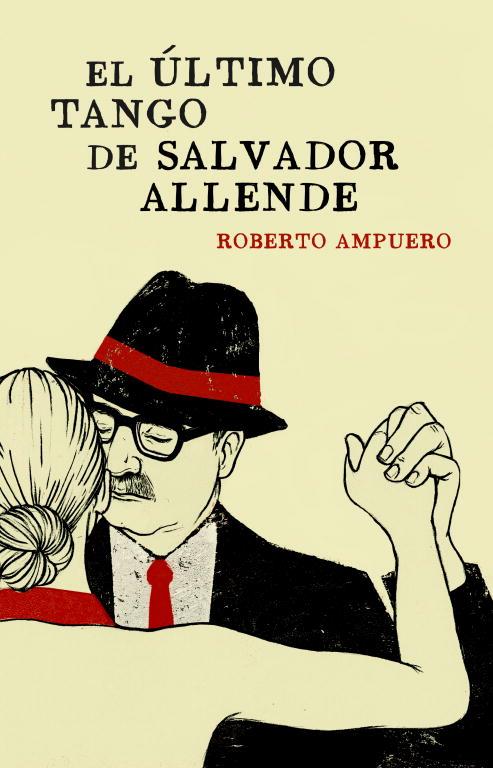 EL ULTIMO TANGO DE SALVADOR ALLE | 9788401353284 | AMPUERO