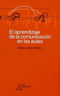 APRENDIZAJE DE LA COMUNICACION | 9788449311772 | LOMAS (COMP.)